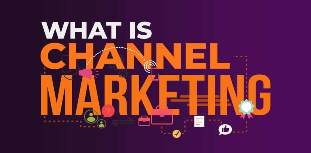 what-is-channel-marketng